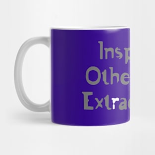 Inspiring quotes Mug